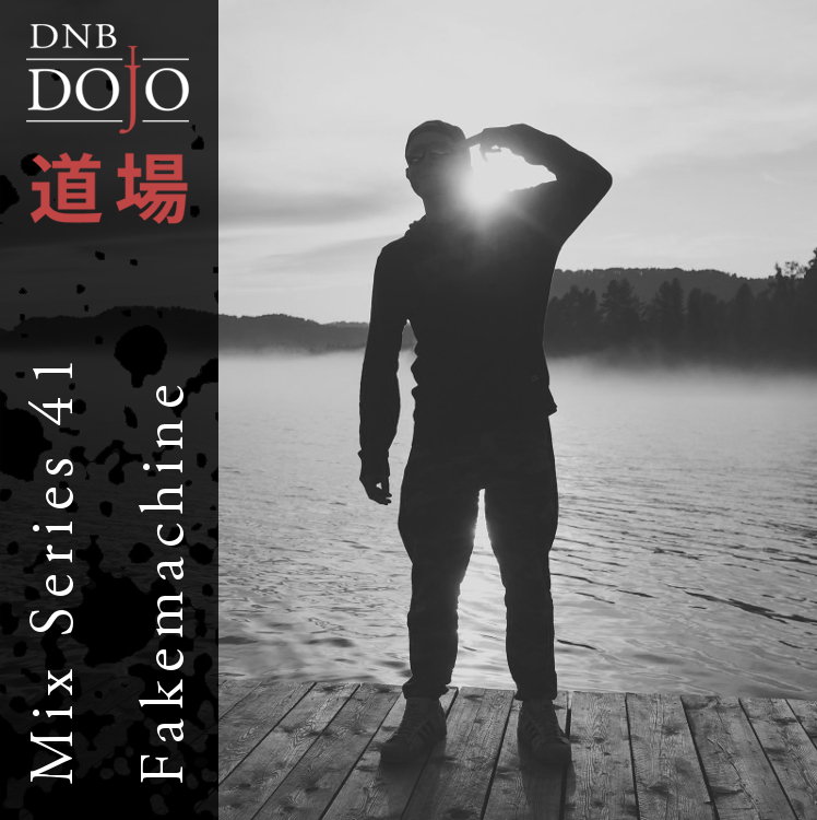 DNB Dojo Mix Series 41: Fakemachine